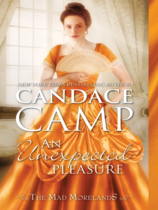 Title details for An Unexpected Pleasure by Candace Camp - Available